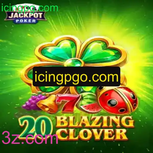 Descubra o Fascinante Mundo de 20BlazingClover: Um Jogo que Une Diversão e Estratégia